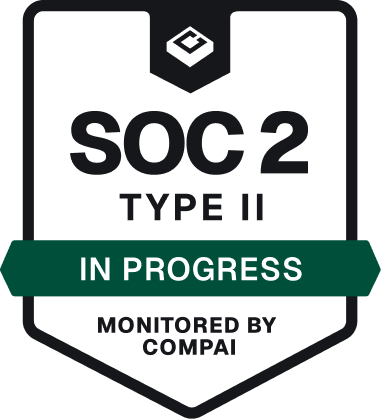 SOC 2 Type II In Progress — Monitored by CompAI
